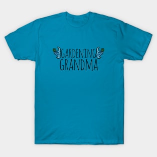 Gardening Grandma T-Shirt